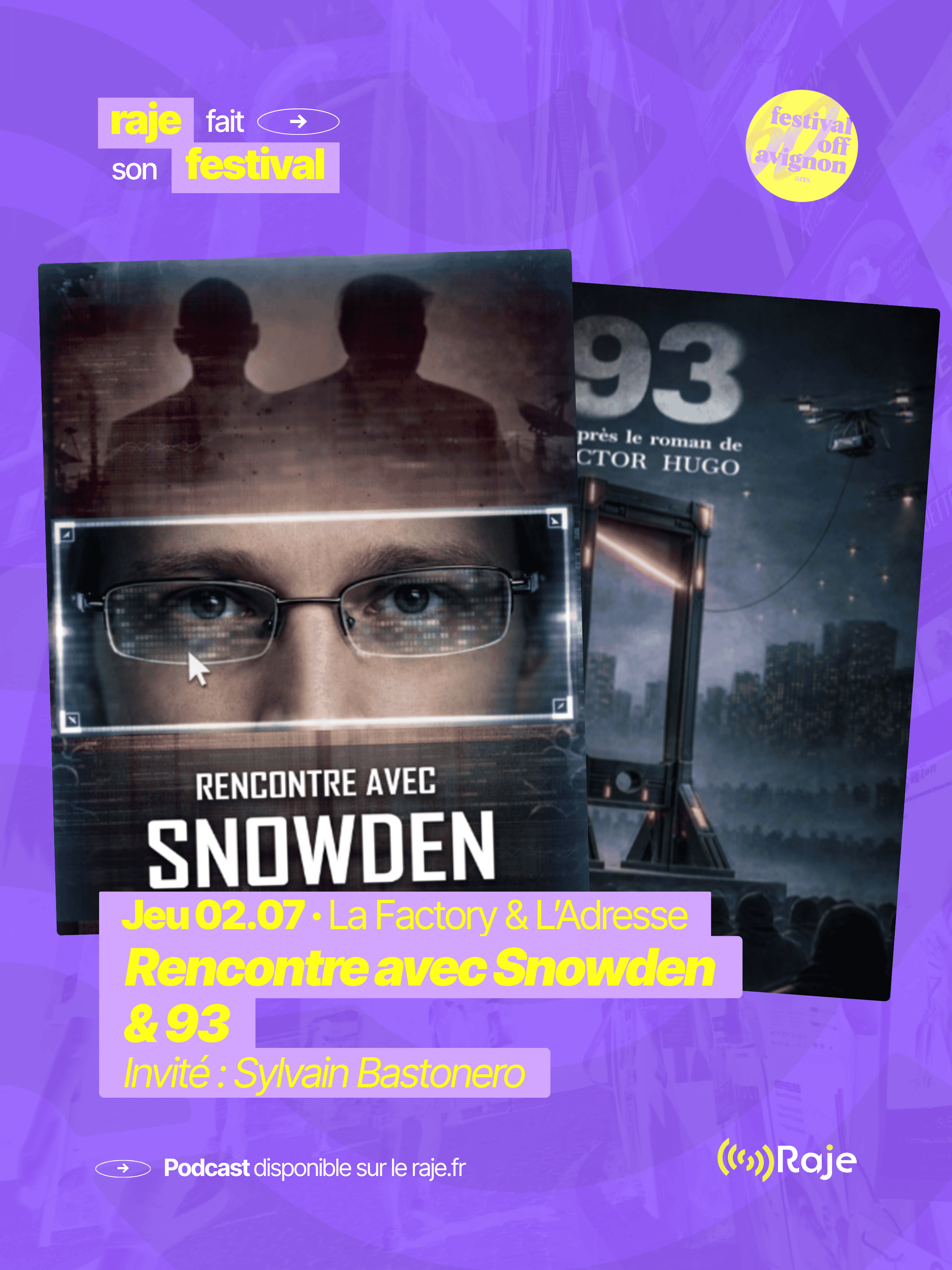 RAJE fait son festival - « Rencontre avec Snowden » et « 93 » - 02.07.2026